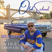 Mr. Capone-E - Old School (feat. Lil Ese G & Crazy Loc) [Remix] (Explicit)