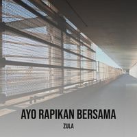 Zula - Ayo Rapikan Bersama