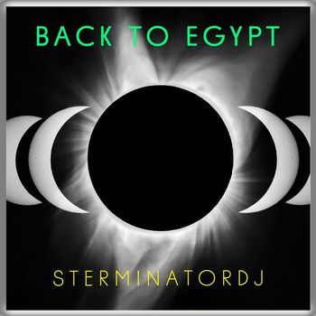 SterminatorDj - Back to Egypt