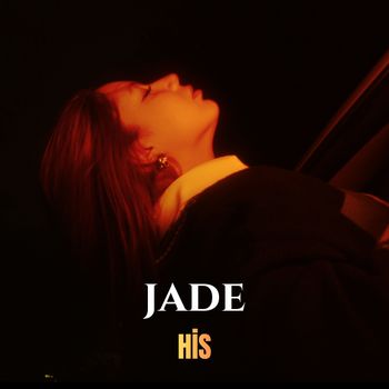 Jade - His