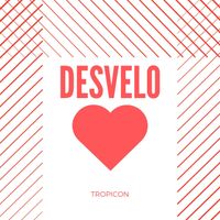 TROPICON - DESVELO