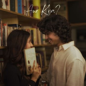 Arya - Aur Kya