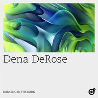 Dena DeRose - Dancing In the Dark