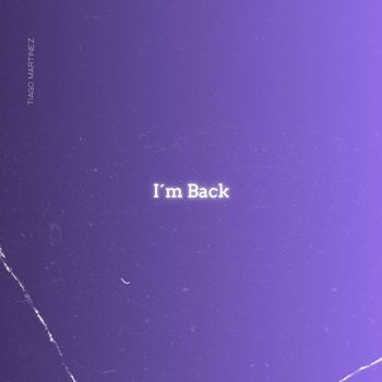 Tiago - I'M BACK