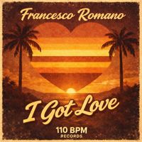 francesco romano - I Got Love (Remix)