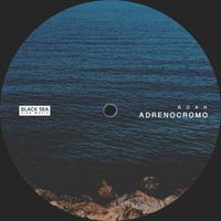 Roah - Adrenocromo (EP)