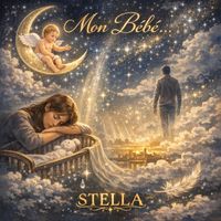 STELLA - MON BEBE...