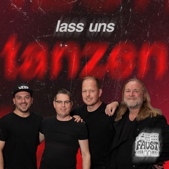 FausT - Lass uns tanzen