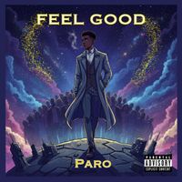Paro - Feel Good (Explicit)