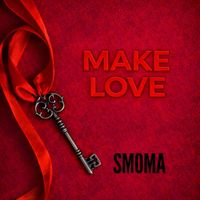 Smoma - Make Love