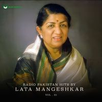 Lata Mangeshkar - Radio Pakistan Hits By Lata Mangeshkar, Vol.01