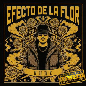 Nune - Efecto de la flor (Explicit)