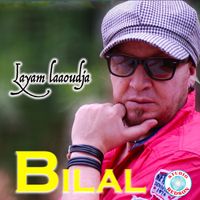 Cheb Bilal - Layam laaoudja