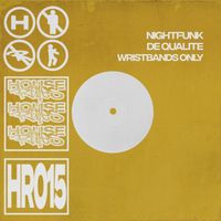 NightFunk, De Qualite - Wristbands Only