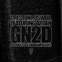 Creston Roswell - GN2D (Explicit)