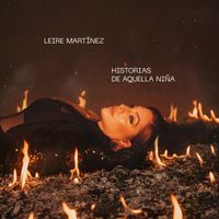 Leire Martínez - Historias de Aquella Niña