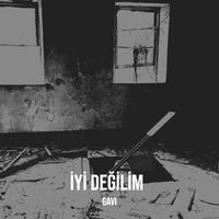 Gavi - İyi Değilim
