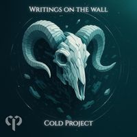 Cold Project - Writings on the wall