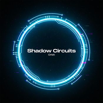 Orbit - Shadow Circuits