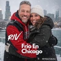 Riv - Frio En Chicago