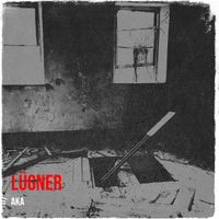 AKA - Lügner