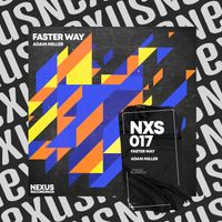 Adam Miller (H) - Faster Way