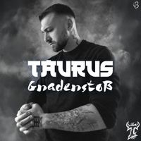 Taurus - Gnadenstoß (Explicit)