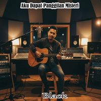 Black - Aku Dapat Panggilan Misteri