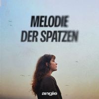 angie - Melodie Der Spatzen