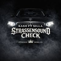 Kash - Strassensound-Check