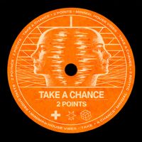 2 Points - Take A Chance