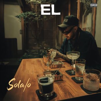 EL - Sola/o (Explicit)