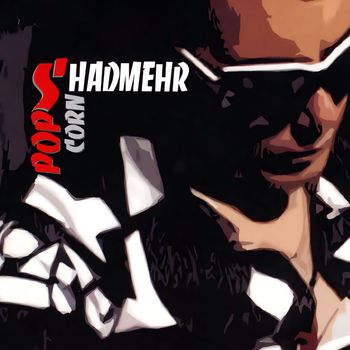 Shadmehr Aghili - Popcorn