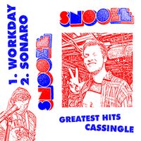 Snooze - GREATEST HITS CASSINGLE (Explicit)