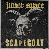 INNER SPACE - Scapegoat (Explicit)
