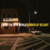Garden Of Delight - Enjoy the New World