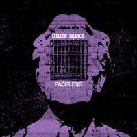 INNER SPACE - Faceless (Explicit)