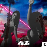 Sölus-Sun - #House (RWND Remix)
