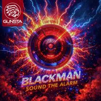 BLACKMAN - Sound The Alarm