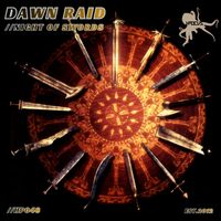 Dawn Raid - Night Of Swords