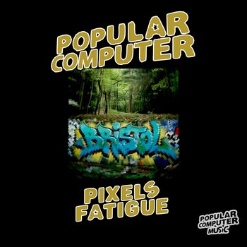 Popular Computer - Pixels Fatigue
