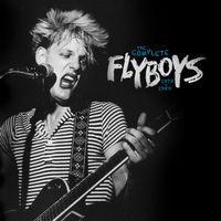 Flyboys - The Complete Flyboys 1978-1980