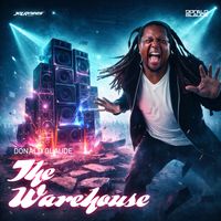 Donald Glaude - The Warehouse