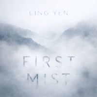 Ling Yen - First Mist