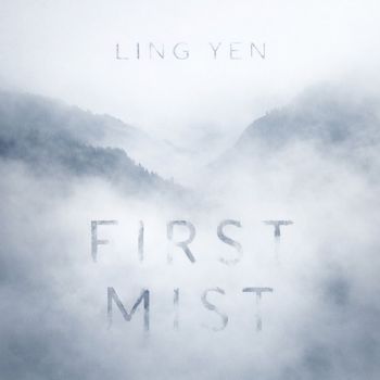 Ling Yen - First Mist