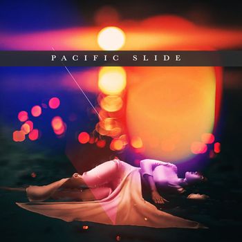 Various Artists - Pacific Slide