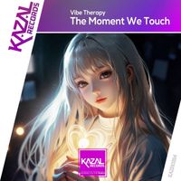 Vibe Therapy - The Moment We Touch