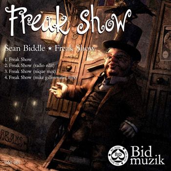 Sean Biddle - Freak Show