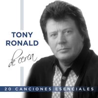 Tony Ronald - De Cerca