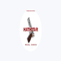 Real Boss - Hathiyar